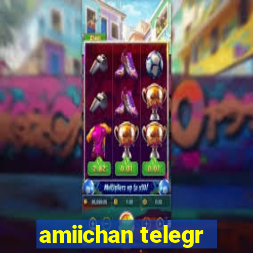 amiichan telegr